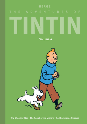 The Adventures of Tintin: Volume 4: The Shooting Star / The Secret of the Unicorn / Red Rackham's Treasure - 