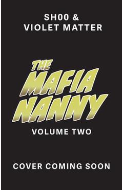 Poza produsului The Mafia Nanny Volume Two - 