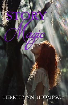 Story Magic - Terri Thompson