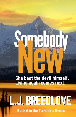 Somebody New - L. J. Breedlove
