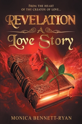 Revelation: A Love Story - Monica Bennett-ryan