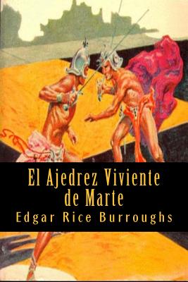 El Ajedrez Viviente de Marte - K. Y. Scott
