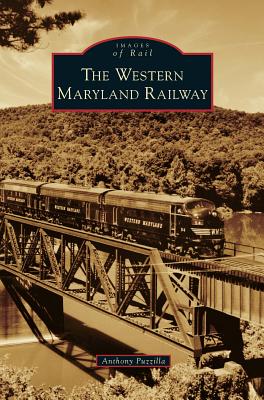 Coperta cărții 'Western Maryland Railway - Anthony Puzzilla'