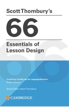 Poza produsului Scott Thornbury's 66 Essentials of Lesson Design Paperback - Scott Thornbury