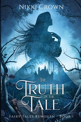 The Truth in the Tale - Nikki Crown