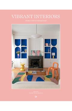 Poza produsului Vibrant Interiors: Homes Alive with Color - Daniela Santos