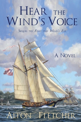 Hear the Wind's Voice - Alton Fletcher