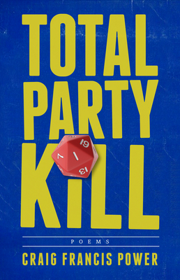 Total Party Kill - Craig Francis Power