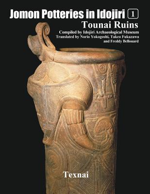 Coperta cărții 'Jomon Potteries in Idojiri Vo.1: Tounai Ruins - Takeo Fukazawa'