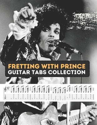 Coperta cărții 'Fretting with Prince: Guitar Tabs Collection - Hajiba El Kahia'