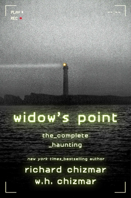 Widow's Point: The Complete Haunting - Richard Chizmar