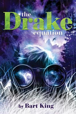 The Drake Equation - Bart King