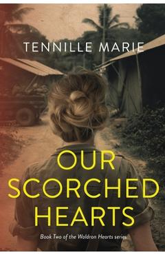 Poza produsului Our Scorched Hearts - Tennille Marie