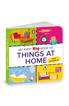 Poza produsului My First Big Book of Things at Home: Illustrated Board Book of Things at Home for Preschool Kids, Toddlers Book for 1+ [Penguin Early Learning Series] - Penguin Books