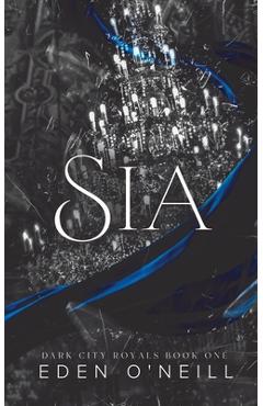 Coperta cărții 'Sia - Eden O'neill'