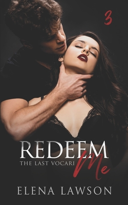 Redeem Me: A Reverse Harem Vampire Romance - Elena Lawson
