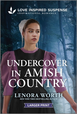 Undercover in Amish Country - Lenora Worth