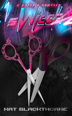 Switch - Kat Blackthorne