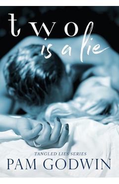 Coperta cărții 'Two is a Lie - Pam Godwin'