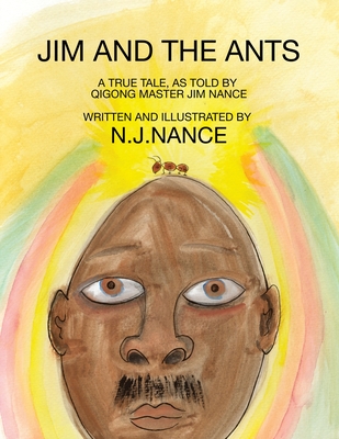 Jim and The Ants - N. J. Nance