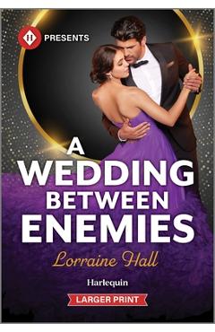 A Wedding Between Enemies - Lorraine Hall