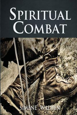Spiritual Combat - Simene' Walden