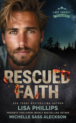 Rescued Faith - Lisa Phillips