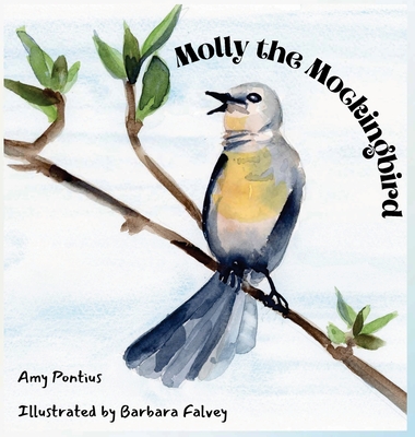 Molly the Mockingbird - Amy Pontius