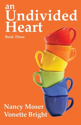 Coperta cărții 'An Undivided Heart - Nancy Moser'