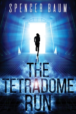 The Tetradome Run - Spencer Baum
