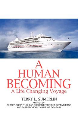 A Human Becoming - Terry L. Sumerlin