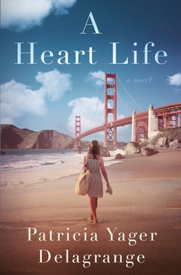 A Heart life - Patricia Yager Delagrange