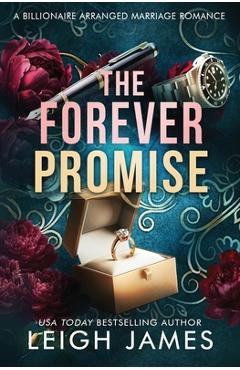 Poza produsului The Forever Promise: A Billionaire Arranged Marriage Romance - Leigh James