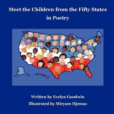Meet the Children from the Fifty States in Poetry - Evelyn Goodwin