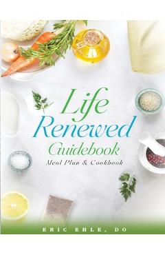 Poza produsului Life Renewed Guidebook - Eric Ehle