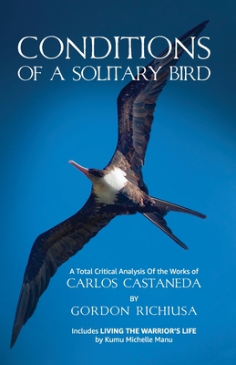 Conditions of a Solitary Birds - Gordon Richiusa