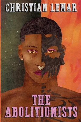 The Abolitionists: A Star in the Void Book I - Christian Lemar