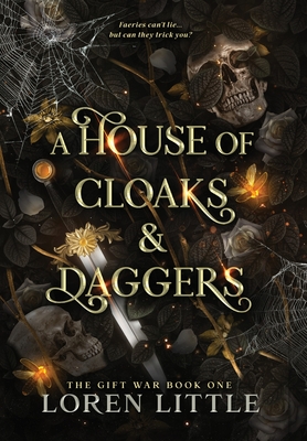 A House of Cloaks & Daggers - Loren Little