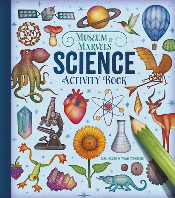 Coperta cărții 'Museum of Marvels: Science Activity Book - Lisa Regan'