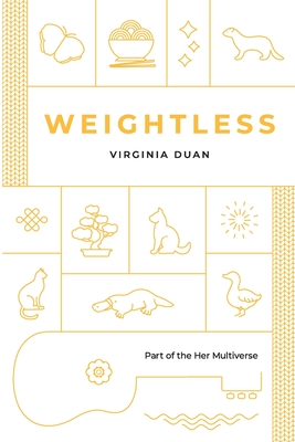 Coperta cărții 'Weightless: A Steamy Contemporary Women's Fiction Novel - Virginia Duan'