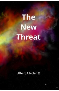 Coperta cărții 'The New Threat - Albert A. Nolen'