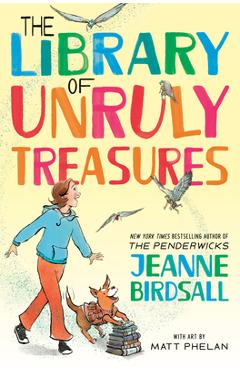 Poza produsului The Library of Unruly Treasures - Jeanne Birdsall