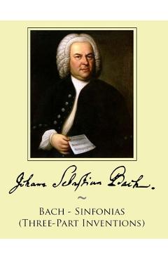 Coperta cărții 'Bach - Sinfonias (Three-Part Inventions) -'