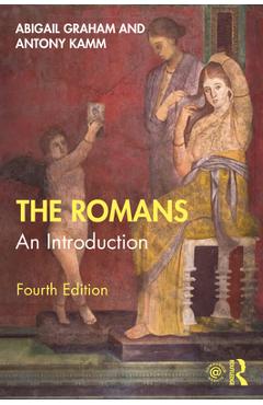 Coperta cărții 'The Romans: An Introduction - Abigail Graham'