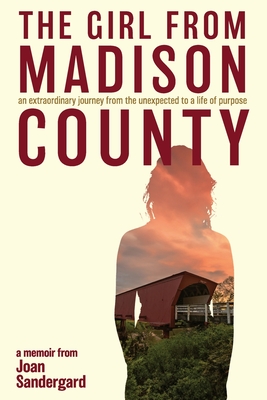 The Girl From Madison County - Joan Sandergard