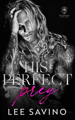 His Perfect Prey - Lee Savino