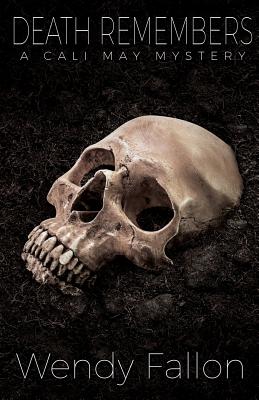 Death Remembers - Wendy Fallon