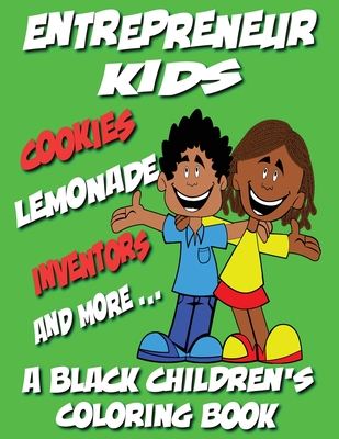 Entrepreneur Kids - A Black Children's Coloring Book - Black Children's Coloring Books