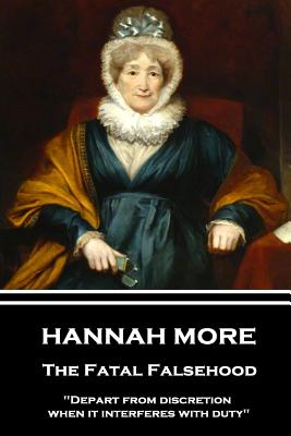 Hannah More - The Fatal Falsehood: