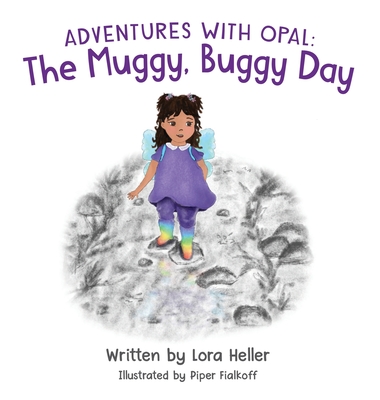 Coperta cărții 'The Muggy, Buggy Day - Lora Heller'